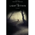 thumbnail image 1 of Pre-Owned The Light Within (Unknown) 1617771341 9781617771347, 1 of 1