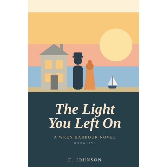 Wren Harbour The Light You Left On, Book 1, (Paperback)