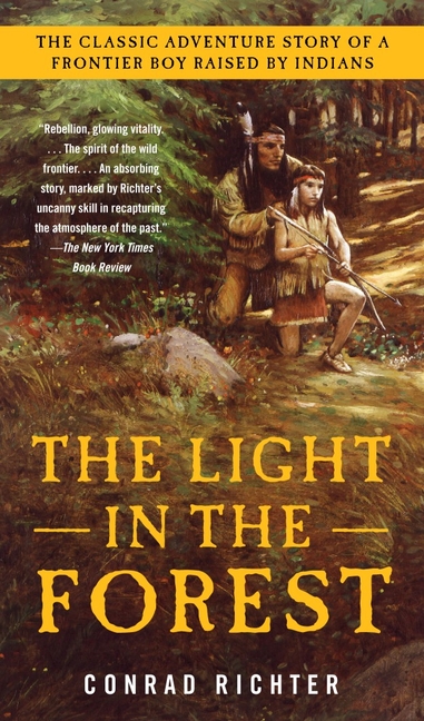 The Light in the Forest, (Paperback)