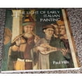 thumbnail image 1 of Pre-Owned The Light of Early Italian Painting Paperback, 1 of 1