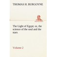 thumbnail image 1 of The Light of Egypt; or, the science of the soul and the stars - Volume 2 (Paperback), 1 of 1