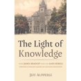 thumbnail image 1 of The Light of Knowledge: How James Bradley and the Lane Rebels Forever Changed American Higher Education, (Paperback), 1 of 1