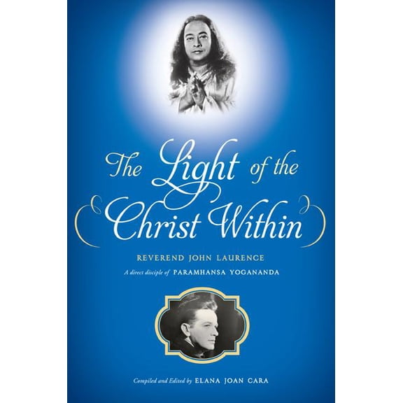 The Light of the Christ Within (Paperback)