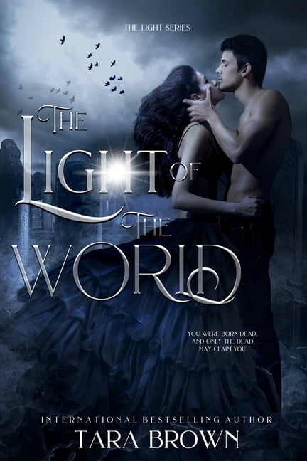 The Light of the World: A Paranormal Romance, (Paperback)