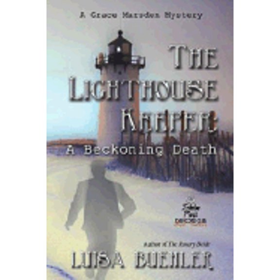Pre-Owned The Lighthouse Keeper: A Beckoning Death (Grace Marsden) (Paperback) 159080564X 9781590805640