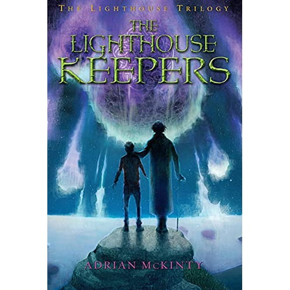 Pre-Owned The Lighthouse Keepers: The Lighthouse Trilogy Book Three (Hardcover) 0810970708 9780810970700