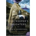 thumbnail image 1 of Pre-Owned The Lightkeeper's Daughters (Paperback) 0062572105 9780062572103, 1 of 1