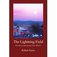 thumbnail image 1 of The Lightning Field: Travels in and around New Mexico, (Paperback), 1 of 1