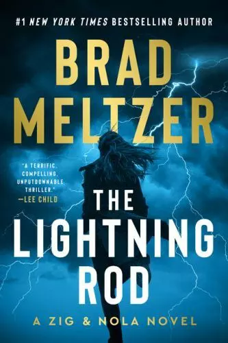 The Lightning Rod: A Zig & Nola Novel by Meltzer, Brad