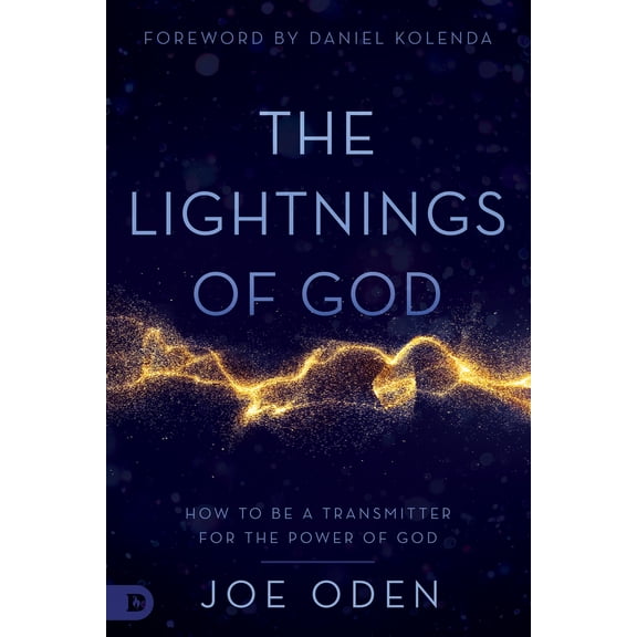 Pre-Owned The Lightnings of God: How to Be a Transmitter for the Power of God (Paperback) 0768453550 9780768453553