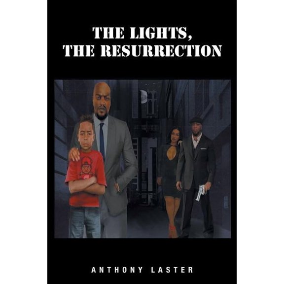 The Lights, The Resurrection, (Paperback)