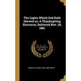 thumbnail image 1 of The Lights Which God Hath Shewed us. A Thanksgiving Discourse, Delivered Nov. 28, 1861 Hardcover 0526458771 9780526458776 Breed William P. William Pratt, 1 of 1