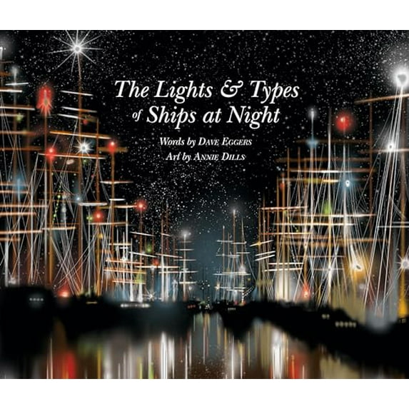 Pre-Owned The Lights and Types of Ships at Night (Hardcover) 1952119073 9781952119071