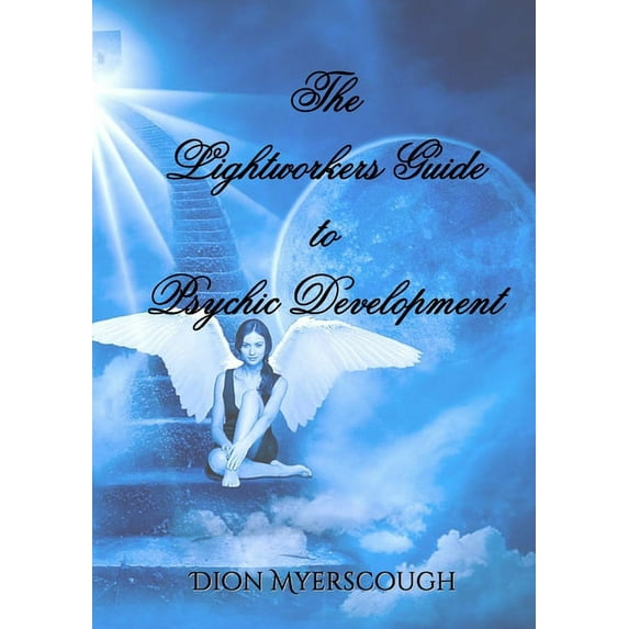 The Lightworkers Guide to Psychic Development, (Paperback)
