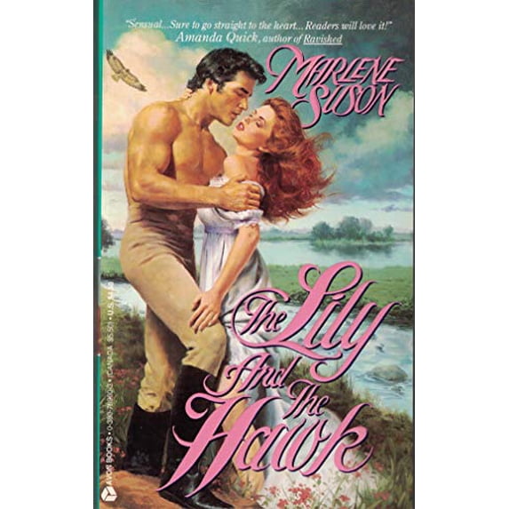 Pre-Owned The Lily and the Hawk (Mass Market Paperback) 0380769603 9780380769605