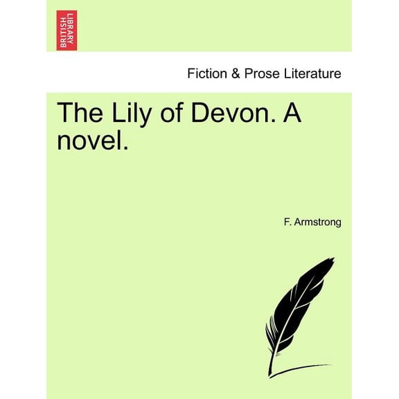 The Lily of Devon. a Novel. Paperback