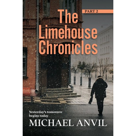 The Limehouse Chronicles - Part 2, (Paperback)