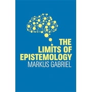 The Limits of Epistemology Hardcover