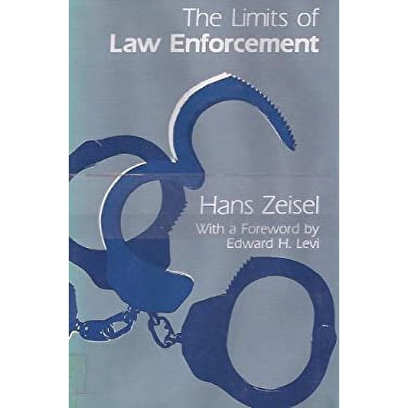 Pre-Owned The Limits of Law Enforcement (Hardcover) 9780226979014