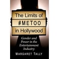 thumbnail image 1 of Pre-Owned The Limits of #MeToo in Hollywood: Gender and Power in the Entertainment Industry Paperback, 1 of 1