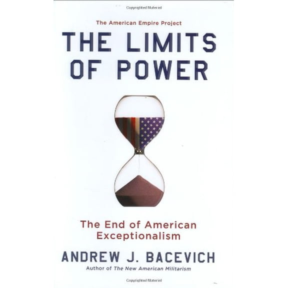 Pre-Owned The Limits of Power: The End of American Exceptionalism (American Empire Project) (Hardcover) 0805088156 9780805088151