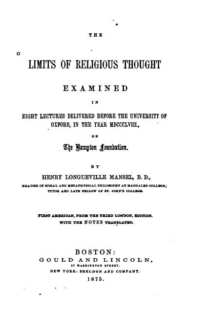 The Limits of Religious Thought Examined in Eight Lectures, (Paperback)