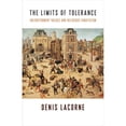 thumbnail image 1 of Pre-Owned The Limits of Tolerance: Enlightenment Values and Religious Fanaticism (Hardcover) 0231187149 9780231187145, 1 of 1