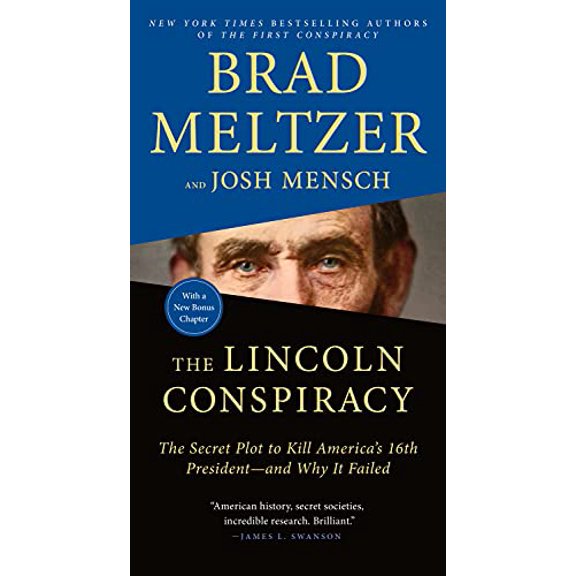 Pre-Owned The Lincoln Conspiracy: The Secret Plot to Kill America's 16th President--And Why It Failed (Mass Market Paperback) 1250833434 9781250833433