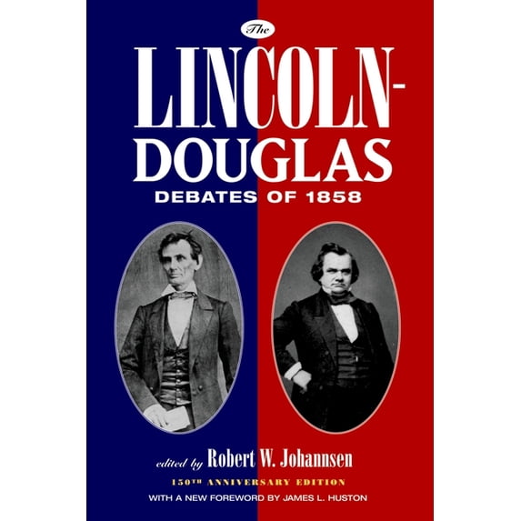 The Lincoln-Douglas Debates of 1858, (Paperback)