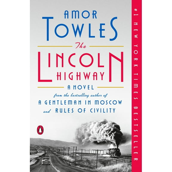 The Lincoln Highway: A Novel (Paperback)