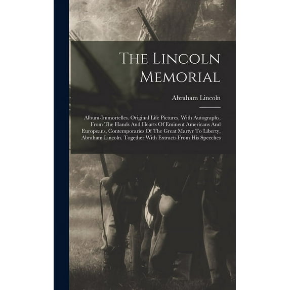 The Lincoln Memorial (Hardcover)