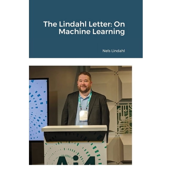 The Lindahl Letter: On Machine Learning, (Hardcover)
