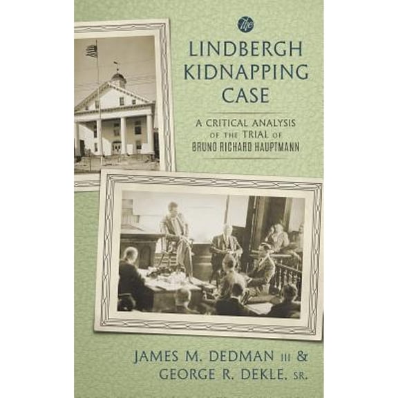 Pre-Owned The Lindbergh Kidnapping Case (Hardcover)