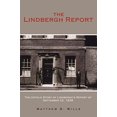 thumbnail image 1 of Pre-Owned The Lindbergh Report: The Untold Story of Lindbergh's report of September 22, 1938 Paperback, 1 of 1