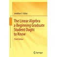 thumbnail image 1 of The Linear Algebra a Beginning Graduate Student Ought to Know, (Paperback), 1 of 1