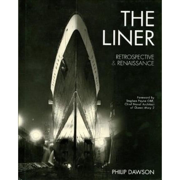 Pre-Owned The Liner: Retrospective and Renaissance (Hardcover) 0393061663 9780393061666