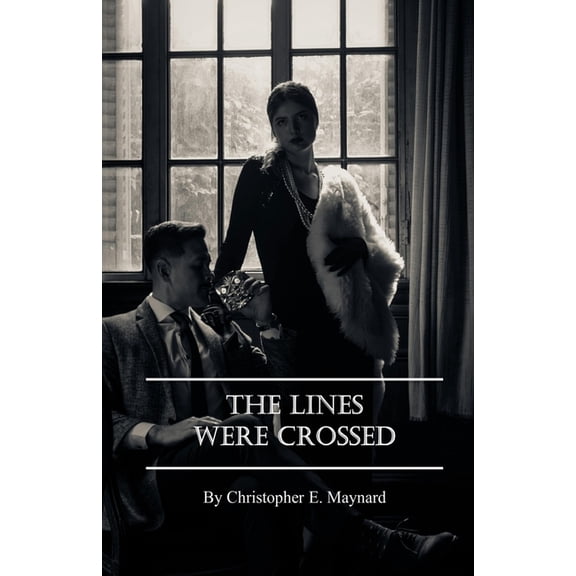 The Lines Were Crossed, (Paperback)