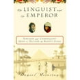 thumbnail image 1 of Pre-Owned The Linguist and the Emperor: Napoleon and Champollion's Quest to Decipher the Rosetta Stone (Hardcover) 0345450671 9780345450678, 1 of 1