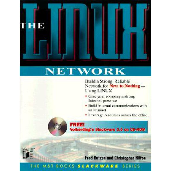 Pre-Owned The Linux Network (The M&t Books Slackware Series) (Paperback) 155828589X 9781558285897