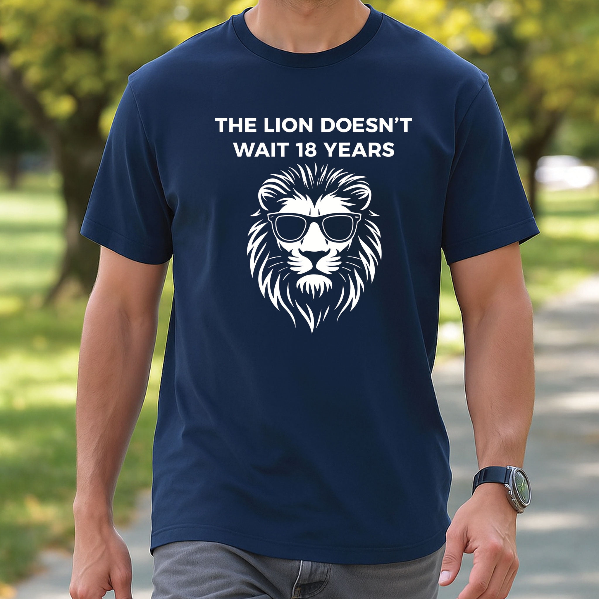 The Lion Doesn't Wait 18 Years T-Shirt - Walmart.com