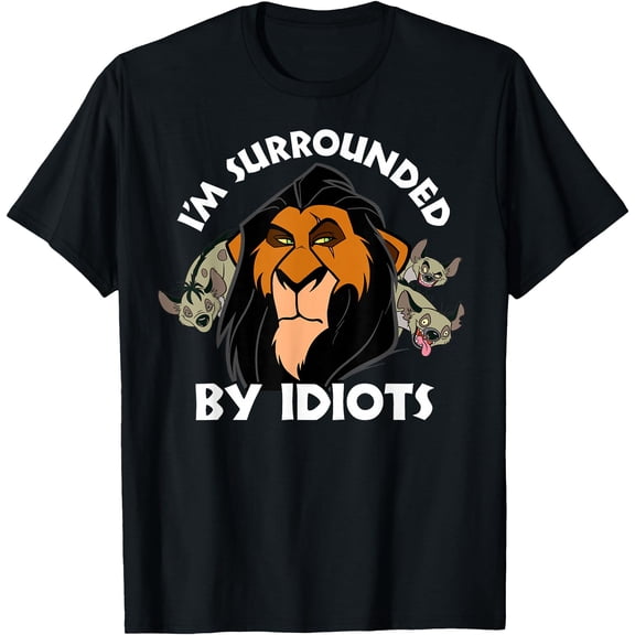 The Lion King Scar I'm Surrounded By Idiots Portrait DTG Print Unisex T-Shirt