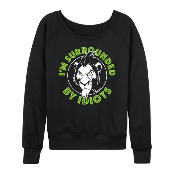 The Lion King - Scar - I'm Surrounded by Idiots - Women's Lightweight French Terry Long Sleeve Shirt
