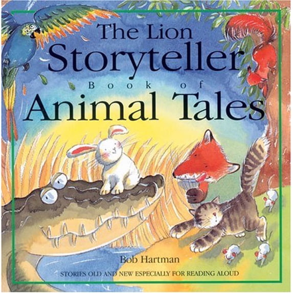 Pre-Owned The Lion Storyteller Book of Animal Tales (Paperback) 0745948383 9780745948386