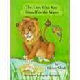 thumbnail image 1 of The Lion Who Saw Himself in the Water (Hardcover), 1 of 1