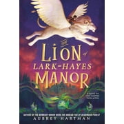 The Lion of Lark-Hayes Manor, Paperback