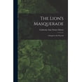 thumbnail image 1 of The Lion's Masquerade: A Sequel to the Peacock, (Paperback), 1 of 1