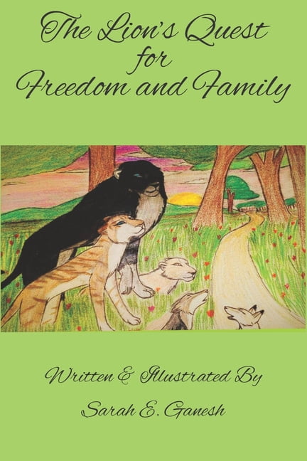 The Lion's Quest for Freedom and Family, (Paperback)