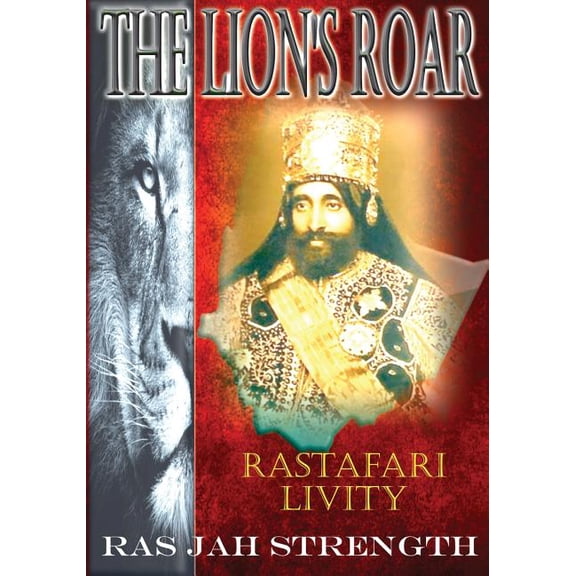 The Lion's Roar: Rastafari Livity, (Paperback)