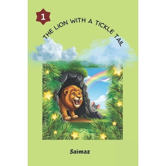 Jungle The Lion with a Tickle Tail: A Jungle Storybook for Kids Full of Giggles and Friendship, Book 1, (Paperback)