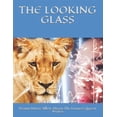 thumbnail image 1 of The Lioness Queen Writes the Lioness Queen Speaks: The Looking Glass (Paperback), 1 of 1